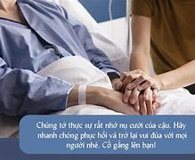 Lời An Ủi Khi Người Thân Bệnh Nặng