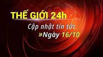 Tin Tức The Giới 24H