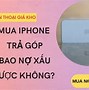 Trả Góp Bao Nợ Xấu